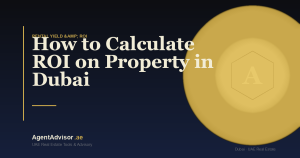 How to Calculate ROI on Property in Dubai
