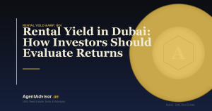 Rental Yield in Dubai: How Investors Should Evaluate Returns