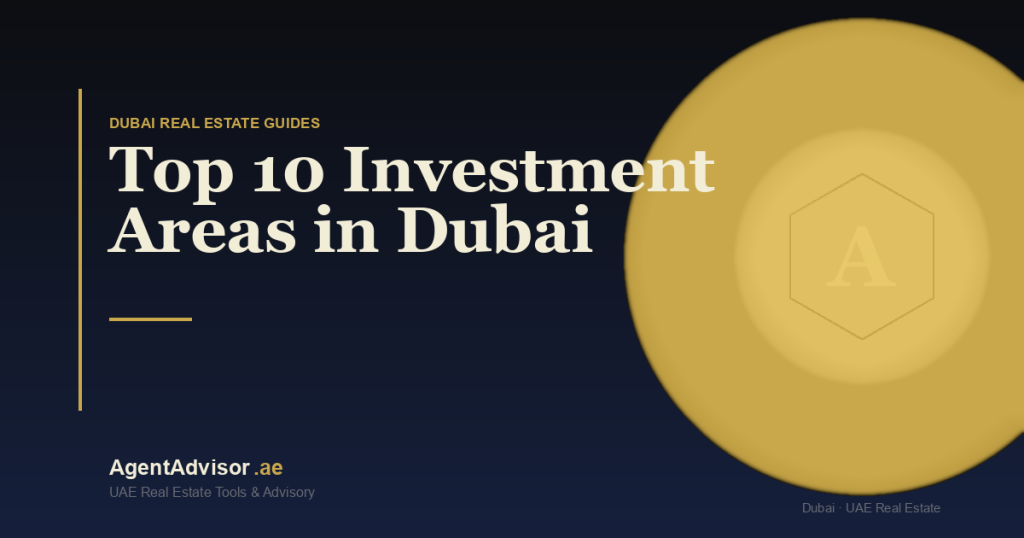 Top 10 Investment Areas in Dubai